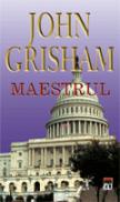 Maestrul - John Grisham