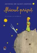 Micul print - Antoine De Saint-Exupery