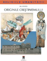 Originile crestinismului - Julien Ries