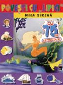 Povesti cu lipici Mica sirena - ***