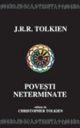 Povesti neterminate - J. R. R. Tolkien