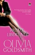Pretul libertatii - Olivia Goldsmith