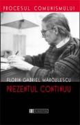 Prezentul continuu - Marculescu Florin Gabriel