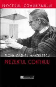 Prezentul continuu - Marculescu Florin Gabriel