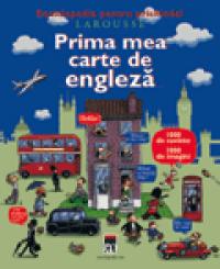 Prima mea carte de engleza -  Larousse