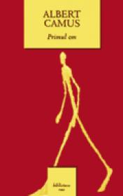 Primul om - Albert Camus