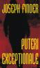 Puteri exceptionale - Joseph Finder