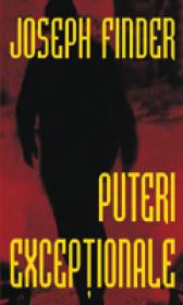 Puteri exceptionale - Joseph Finder