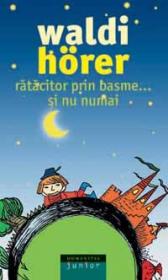 Ratacitor prin basme...si nu numai - Horer Waldi