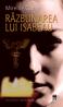 Razbunarea lui Isabeau - Mireille Calmel