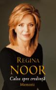 Regina Noor - Calea spre credinta - Regina Noor