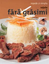 Retete fara grasimi - ***