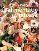 Retete pentru alimentatie sanatoasa - ***