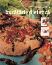 Retete pentru bucatarie dietetica - ***