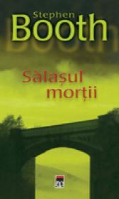Salasul mortii - Stephen Booth