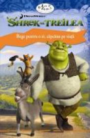 Shrek Al Treilea: Rege Pentru O Zi, Capcaun Pe Viata - 