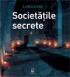 Societatile secrete - Jean-Francois Signier