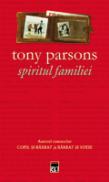 Spiritul familiei - Tony Parsons