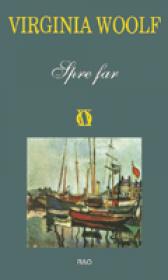 Spre far - Virginia Woolf