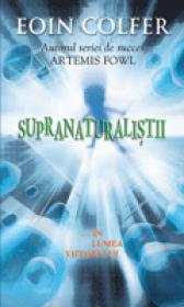 Supranaturalistii - Eoin Colfer