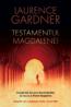 Testamentul Magdalenei - Laurence Gardner