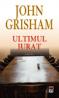 Ultimul jurat - John Grisham