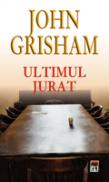 Ultimul jurat - John Grisham