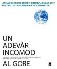Un adevar incomod - Al Gore
