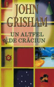 Un altfel de Craciun - Ed. de buzunar - John Grisham