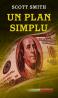 Un plan simplu - Scott Smith