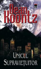 Unicul supravietuitor - Dean Koontz
