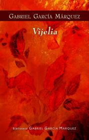 Vijelia - Gabriel Garcia Marquez