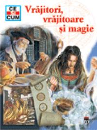 Vrajitori, vrajitoare si magie - Cristoph Daxelmuller