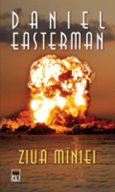 Ziua miniei - Daniel Easterman