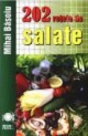 202 retete de salate - Basoiu, Mihai