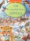250 de curiozitati despre animale - ***