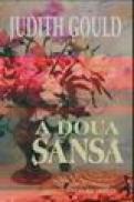 A doua sansa - Judith Gould