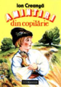 Amintiri din copilarie - Ion Creanga