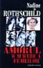 Amorul, o afacere a femeilor - Nadine De Rothschild