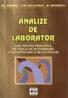 Analize de laborator - ghid privind principiile, metodele de determinare si interpretare a rezultatelor - Gheorghe Manole