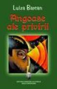 Angoase ale privirii - Luiza Barcan