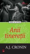 Anii tineretii - A.j. Cronin