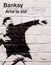 Arta la zid - Banksy