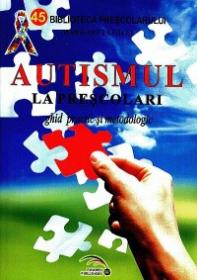 Autismul la prescolari. Ghid practic si metodologic - Margareta Gifei