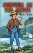 Aventurile lui Tom Sawyer - Mark Twain