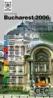 Bucharest City Guide 2006 Top 30 - Ghidul Orasului Bucuresti 2006 - Top 30 - ***