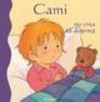 Cami nu vrea sa doarma - 