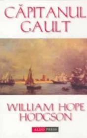 Capitanul Gault - William Hope Hodgson