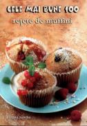 Cele mai bune 100 retete de muffini - ***
