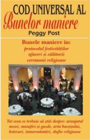 Codul bunelor maniere - vol. 1 - Peggy Post